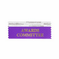 Awards Committee Award Ribbon w/ Gold Foil Print (4"x1 5/8")